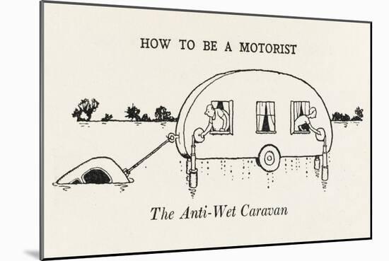 The 'Anti-Wet' Caravan-William Heath Robinson-Mounted Art Print