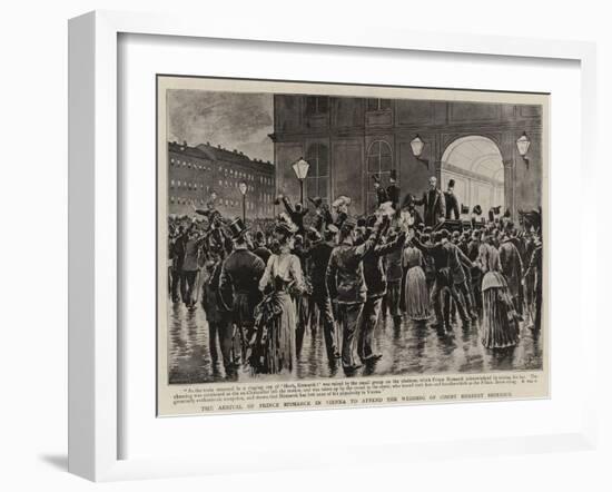 The Arrival of Prince Bismarck in Vienna to Attend the Wedding of Count Herbert Bismarck-null-Framed Giclee Print