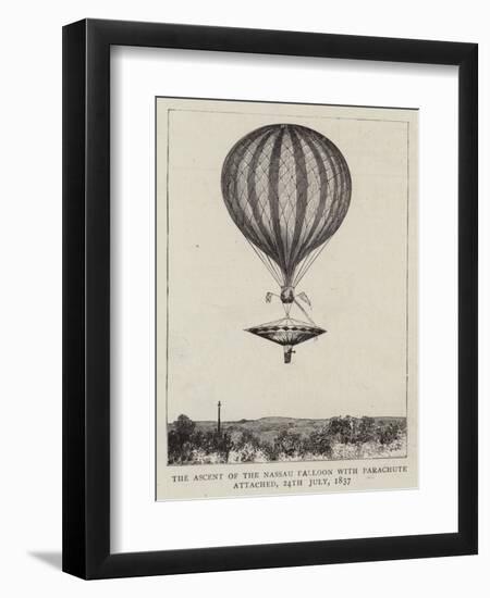 The Ascent of the Nassau Balloon with Parachute Attached, 24 July 1837-null-Framed Giclee Print