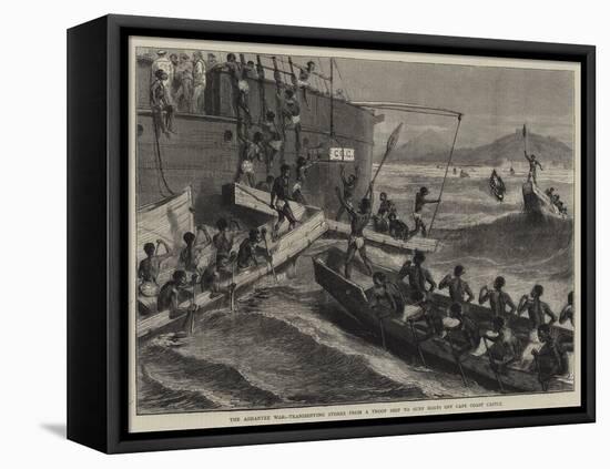 The Ashantee War, Transhipping Stores from a Troop Ship to Surf Boats Off Cape Coast Castle-null-Framed Stretched Canvas