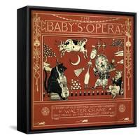 The Baby's Opera by Walter Crane-Walter Crane-Framed Stretched Canvas