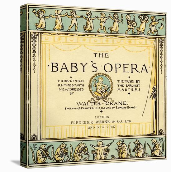 The Baby's Opera title page by Walter Crane-Walter Crane-Stretched Canvas