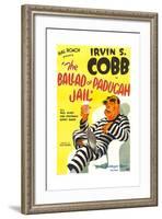 THE BALLAD OF PADUCAH JAIL, Irvin S. Cobb, 1934.-null-Framed Art Print