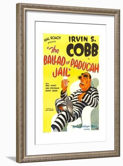 THE BALLAD OF PADUCAH JAIL, Irvin S. Cobb, 1934.-null-Framed Art Print