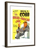 THE BALLAD OF PADUCAH JAIL, Irvin S. Cobb, 1934.-null-Framed Art Print