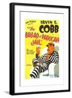 THE BALLAD OF PADUCAH JAIL, Irvin S. Cobb, 1934.-null-Framed Art Print