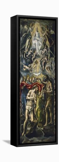 The Baptism of Christ, 1597-1600-El Greco-Framed Stretched Canvas