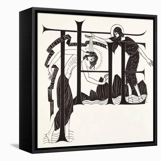 The Baptism of Jesus by John the Baptist from the Four Gospels, 1931-Eric Gill-Framed Stretched Canvas