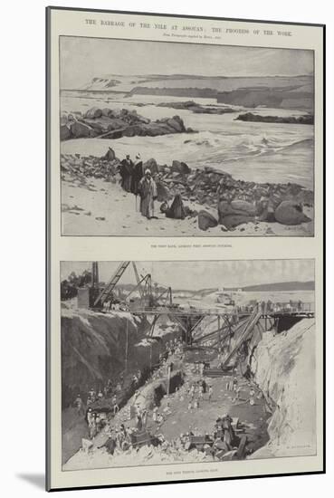 The Barrage of the Nile at Assouan, the Progress of the Work-Charles Auguste Loye-Mounted Giclee Print