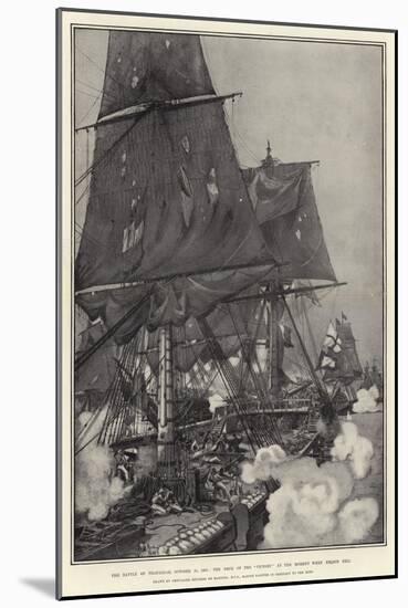 The Battle of Trafalgar, 21 October 1805, the Deck of the Victory at the Moment When Nelson Fell-Eduardo de Martino-Mounted Giclee Print