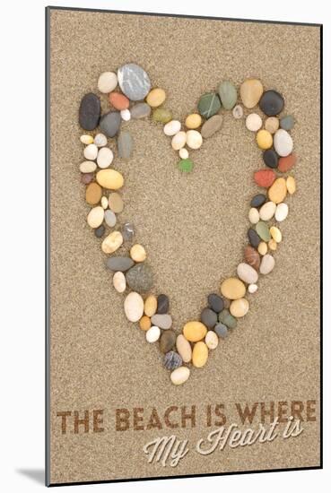 The Beach Is Where My Heart Is - Stone Heart on Sand-Lantern Press-Mounted Art Print