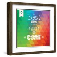 The Best Days are Yet to Come, Quote, Typographical Background, Geometric Pattern, Vector Illustrat-BlueLela-Framed Art Print