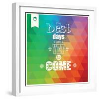 The Best Days are Yet to Come, Quote, Typographical Background, Geometric Pattern, Vector Illustrat-BlueLela-Framed Art Print