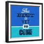 The Best Is Yet to Come 1-Lorand Okos-Framed Art Print