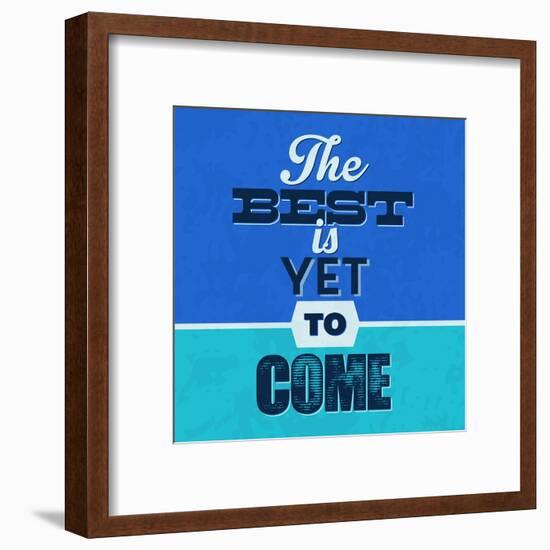 The Best Is Yet to Come 1-Lorand Okos-Framed Art Print