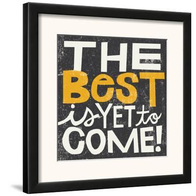 'The Best is Yet to Come' Prints Michael Mullan