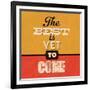 The Best Is Yet to Come-Lorand Okos-Framed Art Print