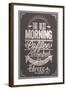 The Best Morning Coffee Typography Background On Chalkboard-Melindula-Framed Art Print