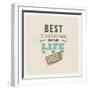 The Best Things in Life are Free-vso-Framed Art Print