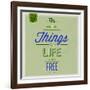 The Best Tings in Life are Free 1-Lorand Okos-Framed Art Print