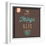 The Best Tings in Life are Free-Lorand Okos-Framed Art Print