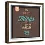 The Best Tings in Life are Free-Lorand Okos-Framed Art Print