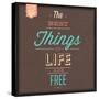 The Best Tings in Life are Free-Lorand Okos-Stretched Canvas