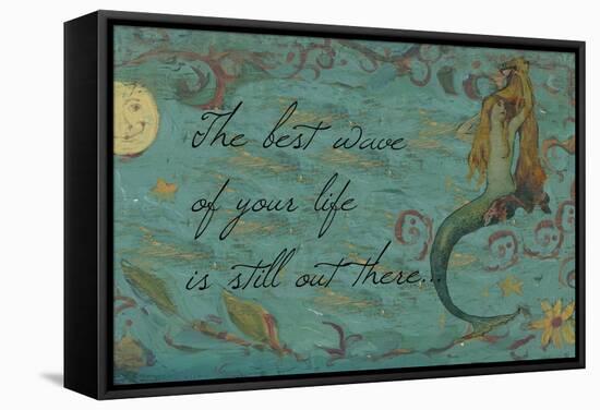 The Best Wave of Your Life Mermaid-sylvia pimental-Framed Stretched Canvas