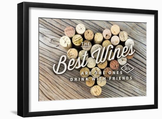 The Best Wines - Cork Heart - Sentiment-Lantern Press-Framed Art Print