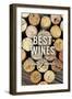 The Best Wines - Wine Corks - Sentiment-Lantern Press-Framed Art Print