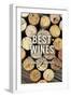 The Best Wines - Wine Corks - Sentiment-Lantern Press-Framed Art Print