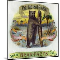 The Big Baer Cigar, Bear-Facts Brand Cigar Inner Box Label, Misspelling-Lantern Press-Mounted Art Print