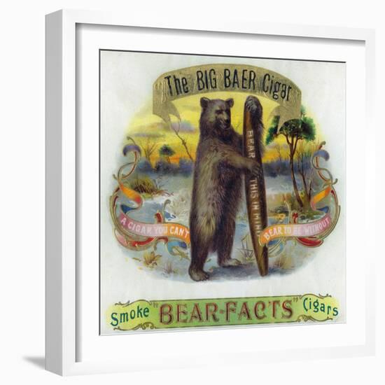 The Big Baer Cigar, Bear-Facts Brand Cigar Inner Box Label, Misspelling-Lantern Press-Framed Art Print