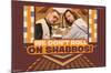 The Big Lebowski - Shabbos-Trends International-Mounted Poster