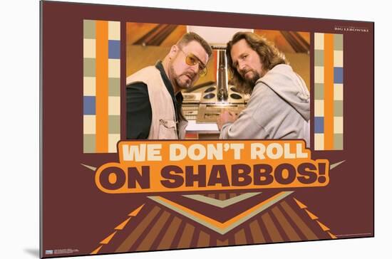 The Big Lebowski - Shabbos-Trends International-Mounted Poster