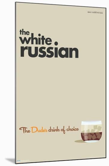 The Big Lebowski - The White Russian-Trends International-Mounted Poster