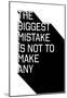 The Biggest Mistake-null-Mounted Poster