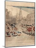 The Bloody Massacre Perpetrate in King-Street Boston on March 5th 1770 by a Party of the 29th…-Paul Revere-Mounted Giclee Print