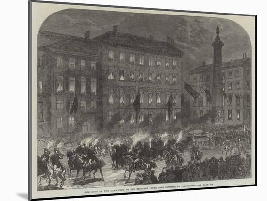 The Body of the Late King of the Belgians Taken into Brussels by Torchlight-Charles Robinson-Mounted Giclee Print