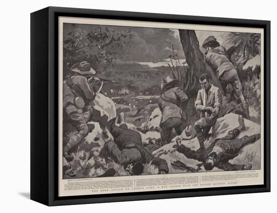 The Boer Attack on Caesar's Camp, a Hot Corner with the Border Mounted Rifles-Gordon Frederick Browne-Framed Stretched Canvas