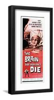 The Brain That Wouldn't Die - 1962-null-Framed Giclee Print