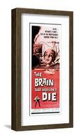 The Brain That Wouldn't Die - 1962-null-Framed Giclee Print