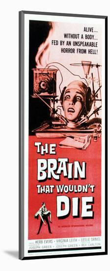 The Brain That Wouldn't Die - 1962-null-Mounted Giclee Print