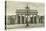 The Brandenburg Gate, Berlin, 1870-null-Stretched Canvas