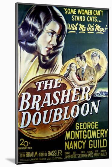 The Brasher Doubloon - Movie Poster Reproduction-null-Mounted Photo