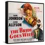 The Bride Goes Wild, from Top: Van Johnson, June Allyson, Arlene Dahl, 1948-null-Framed Stretched Canvas