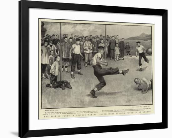 The British Fleet in Chinese Waters, Bluejackets Playing Football at Chusan-Henry Marriott Paget-Framed Giclee Print