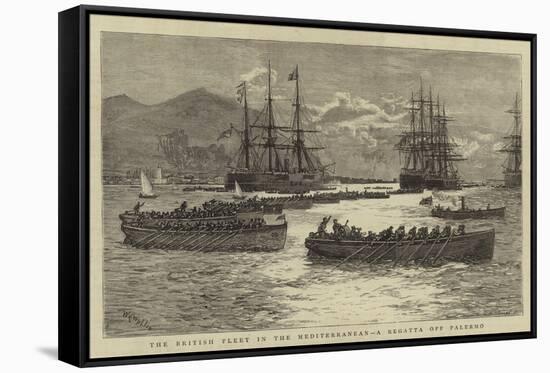 The British Fleet in the Mediterranean, a Regatta Off Palermo-William Lionel Wyllie-Framed Stretched Canvas