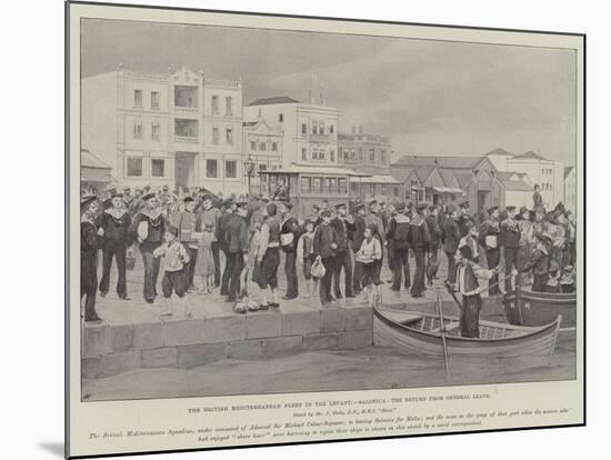 The British Mediterranean Fleet in the Levant, Salonica, the Return from General Leave-null-Mounted Giclee Print