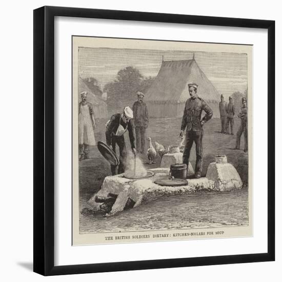 The British Soldiers' Dietary, Kitchen-Boilers for Soup-null-Framed Premium Giclee Print